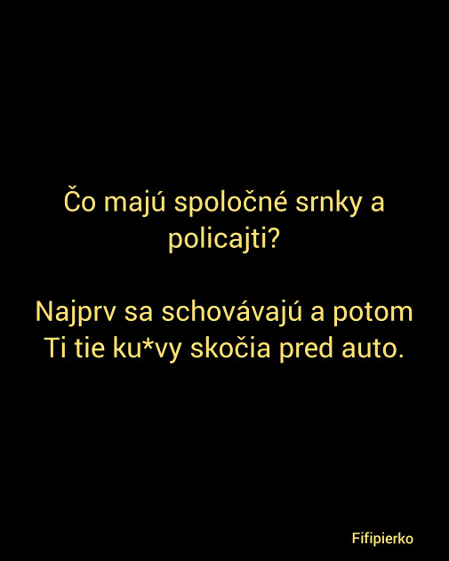 Srnky a policajti